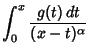 $\displaystyle \int_0^x {g(t)\,dt\over(x-t)^\alpha}$