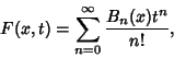 \begin{displaymath}
F(x,t)=\sum_{n=0}^\infty {B_n(x)t^n\over n!},
\end{displaymath}