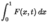 $\displaystyle \int_0^1 F(x,t)\,dx$