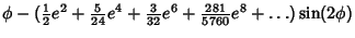 $\displaystyle \phi-({\textstyle{1\over 2}}e^2+{\textstyle{5\over 24}}e^4+{\textstyle{3\over 32}}e^6+{\textstyle{281\over 5760}}e^8+\ldots)\sin(2\phi)$