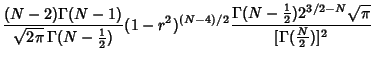 $\displaystyle {(N-2)\Gamma(N-1)\over \sqrt{2\pi}\,\Gamma(N-{\textstyle{1\over 2...
...tstyle{1\over 2}}) 2^{3/2-N}\sqrt{\pi}\over [\Gamma({\textstyle{N\over 2}})]^2}$