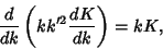 \begin{displaymath}
{d\over dk}\left({kk'^2 {dK\over dk}}\right)= kK,
\end{displaymath}