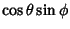 $\displaystyle \cos\theta\sin\phi$