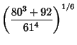 $\displaystyle \left({80^3+92\over 61^4}\right)^{1/6}$