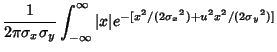 $\displaystyle {1\over 2\pi\sigma_x\sigma_y} \int_{-\infty}^\infty \vert x\vert e^{-[x^2/(2{\sigma_x}^2)+u^2 x^2/(2{\sigma_y}^2)]}$