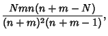 $\displaystyle {Nmn(n+m-N)\over (n+m)^2(n+m-1)},$