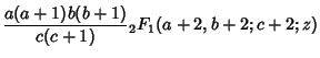 $\displaystyle {a(a+1)b(b+1)\over c(c+1)} {}_2F_1(a+2, b+2; c+2; z)$