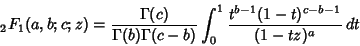 \begin{displaymath}
{}_2F_1(a,b;c;z) = {\Gamma(c)\over \Gamma(b)\Gamma(c-b)}\int_0^1 {t^{b-1}(1-t)^{c-b-1}\over (1-tz)^a}\,dt
\end{displaymath}