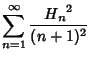 $\displaystyle \sum_{n=1}^\infty {{H_n}^2\over(n+1)^2}$