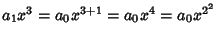 $\displaystyle a_1x^3 = a_0x^{3+1} = a_0x^4 =a_0x^{2^2}$