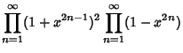 $\displaystyle \prod_{n=1}^\infty (1+x^{2n-1})^2\prod_{n=1}^\infty (1-x^{2n})$