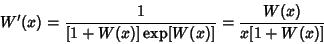 \begin{displaymath}
W'(x)={1\over [1+W(x)]\mathop{\rm exp}\nolimits [W(x)]}={W(x)\over x[1+W(x)]}
\end{displaymath}