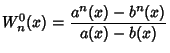 $\displaystyle W_n^0(x)={a^n(x)-b^n(x)\over a(x)-b(x)}$