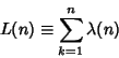 \begin{displaymath}
L(n)\equiv \sum_{k=1}^n \lambda(n)
\end{displaymath}