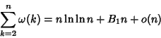 \begin{displaymath}
\sum_{k=2}^n \omega(k)=n\ln\ln n+B_1 n+o(n)
\end{displaymath}
