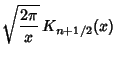$\displaystyle \sqrt{2\pi\over x}\,K_{n+1/2}(x)$