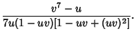 $\displaystyle {v^7-u\over 7u(1-uv)[1-uv+(uv)^2]}.$