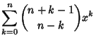 $\displaystyle \sum_{k=0}^n {n+k-1\choose n-k}x^k$