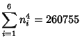 $\displaystyle \sum_{i=1}^6 n_i^4=260755$