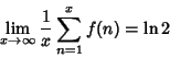 \begin{displaymath}
\lim_{x\to\infty} {1\over x}\sum_{n=1}^x f(n)=\ln 2
\end{displaymath}
