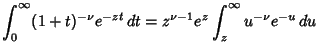 $\displaystyle \int_0^\infty (1+t)^{-\nu} e^{-zt}\,dt = z^{\nu-1} e^z\int_z^\infty u^{-\nu} e^{-u}\,du$