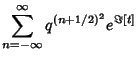 $\displaystyle \sum_{n=-\infty}^\infty q^{(n+1/2)^2}e^{\Im[t]}$