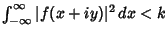 $\int_{-\infty}^\infty \vert f(x+iy)\vert^2\,dx < k$