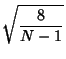 $\displaystyle \sqrt{8\over N-1}$