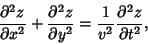 \begin{displaymath}
{\partial^2z\over\partial x^2}+{\partial^2z\over\partial y^2}= {1\over v^2}{\partial^2z\over\partial t^2},
\end{displaymath}